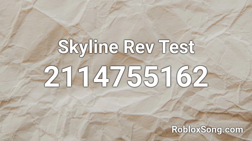 Skyline Rev Test Roblox ID