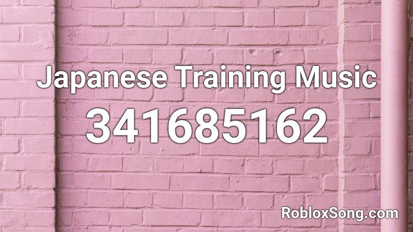 Japanese Training Music Roblox ID