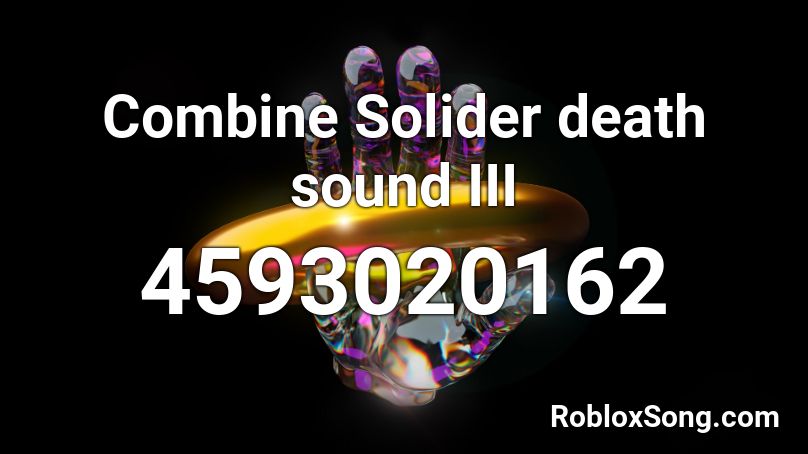 Combine Solider death sound III Roblox ID