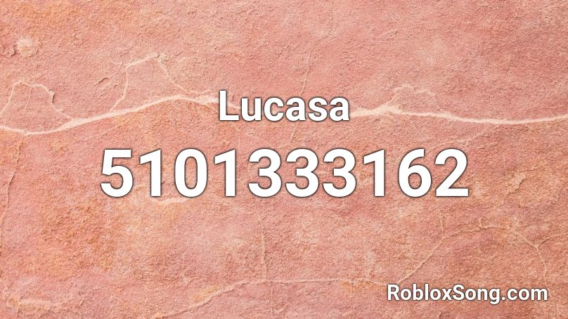 Lucasa Roblox ID