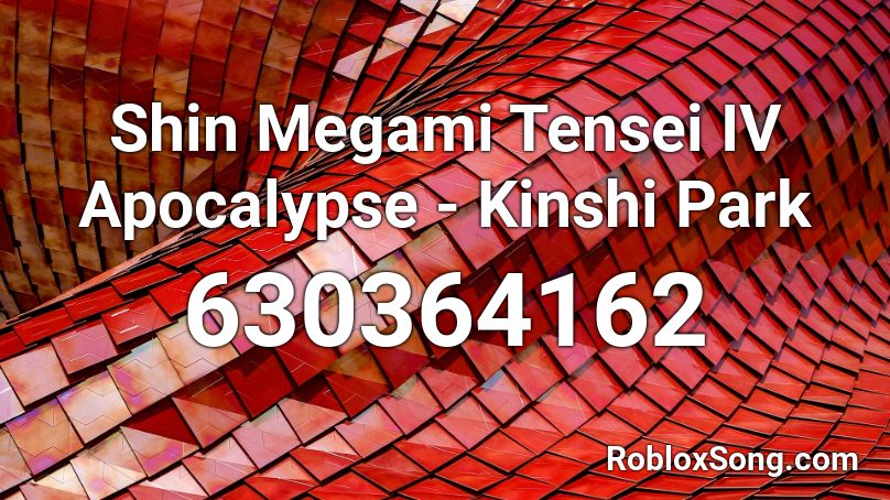 Shin Megami Tensei IV Apocalypse - Kinshi Park Roblox ID