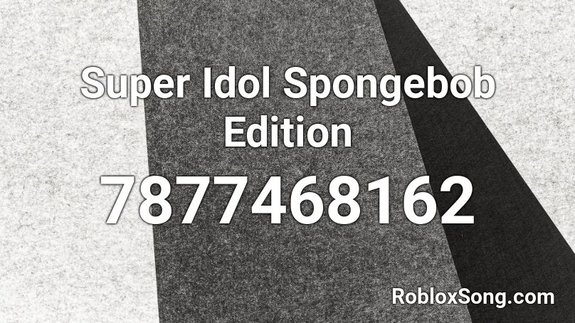 Super Idol Roblox ID Code