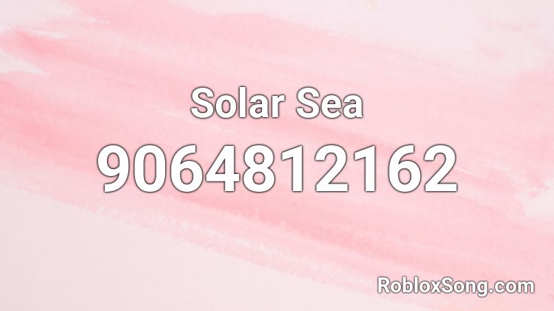 Solar Sea Roblox ID