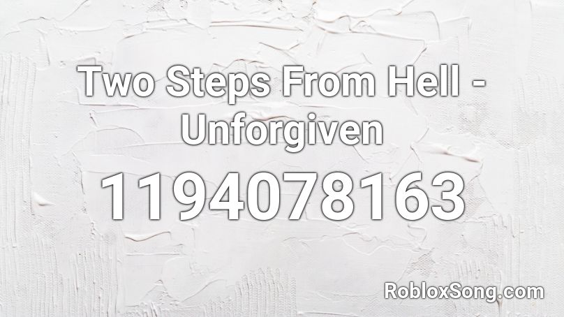 Two Steps From Hell - Unforgiven Roblox ID