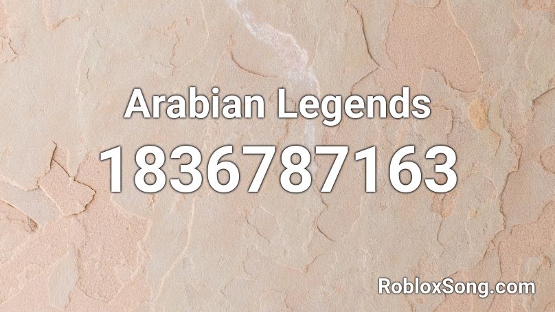 Arabian Legends Roblox ID