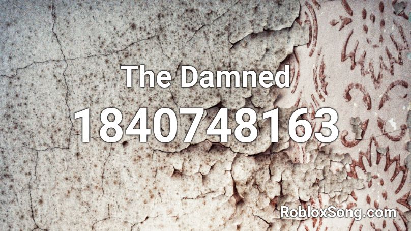 The Damned Roblox ID