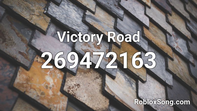 Victory Road Roblox ID