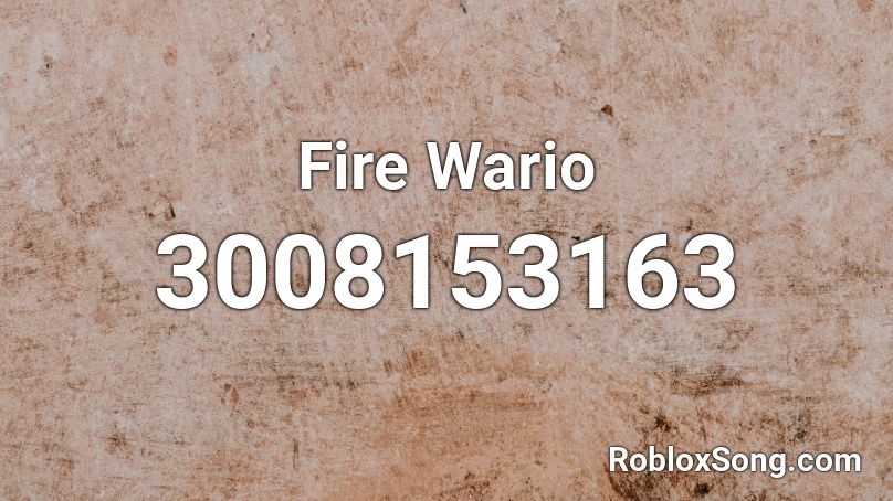 Fire Wario Roblox ID