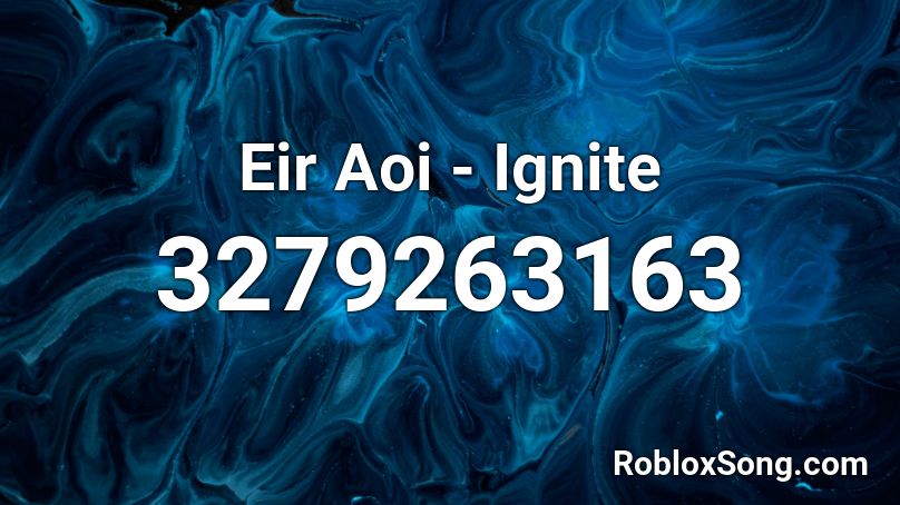 Eir Aoi - Ignite Roblox ID
