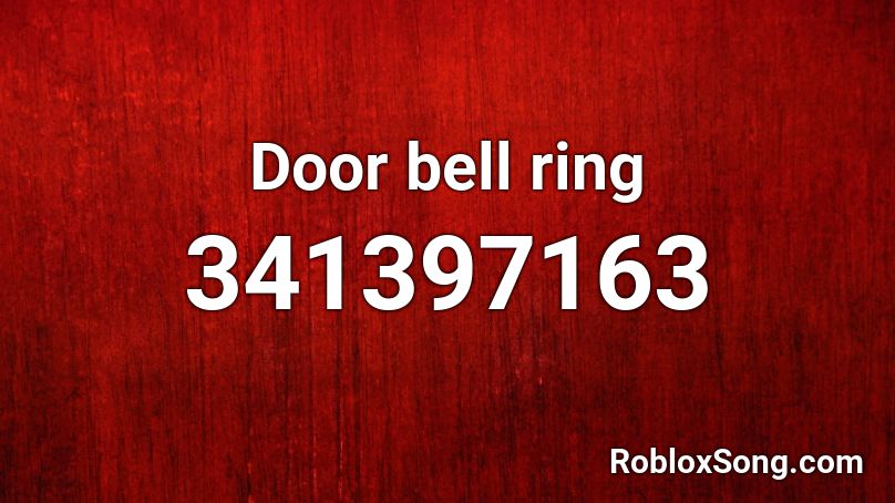 Door bell ring Roblox ID