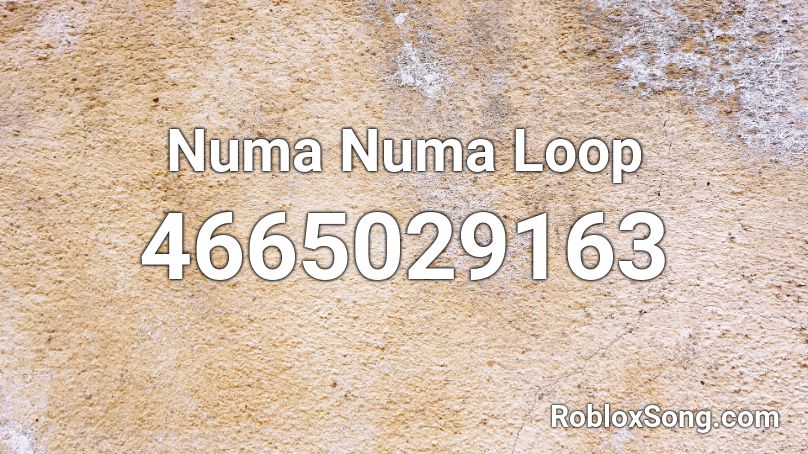 Numa Numa Loop Roblox ID
