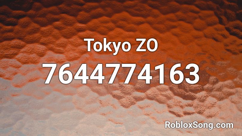 Tokyo ZO Roblox ID