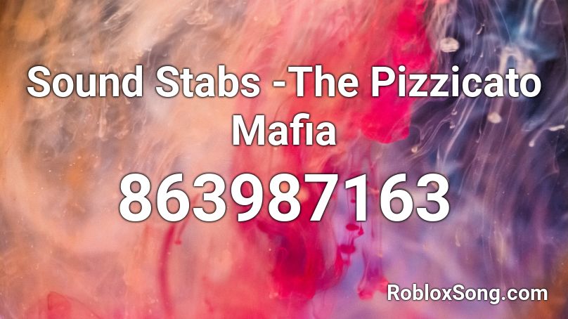 Sound Stabs -The Pizzicato Mafia Roblox ID