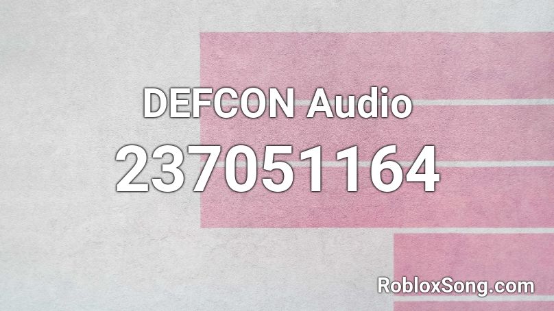 DEFCON Audio Roblox ID