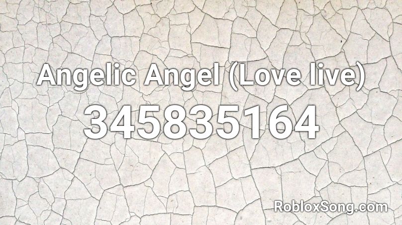Angelic Angel (Love live) Roblox ID