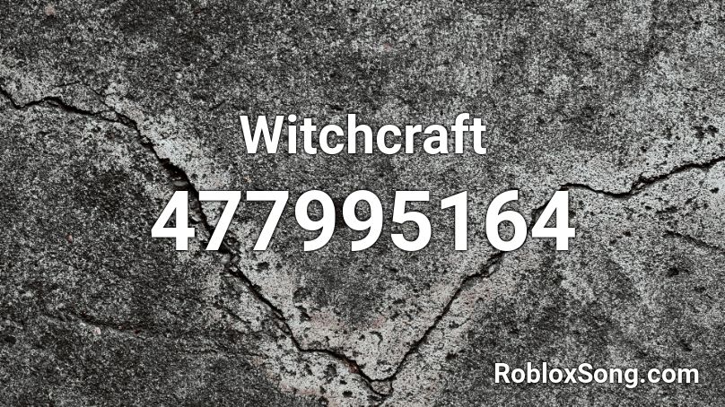 Witchcraft Roblox ID