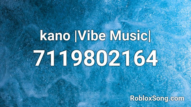 kano |Lofi Music| Roblox ID