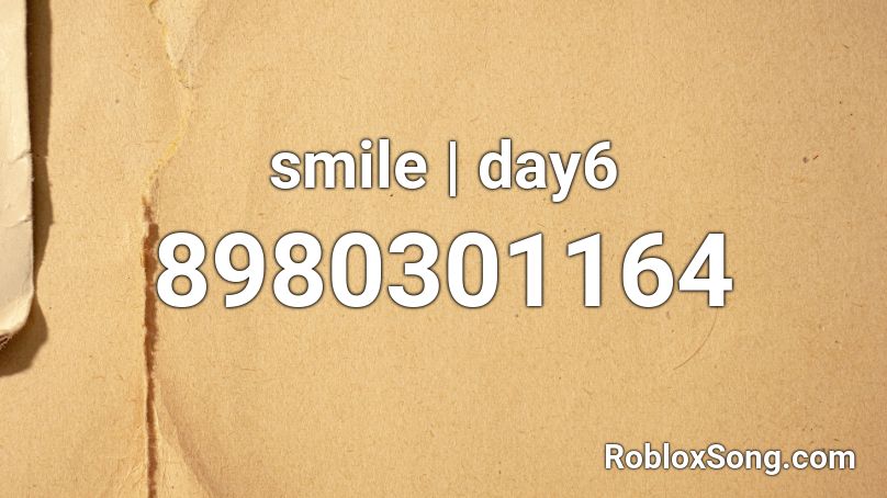 smile | day6 Roblox ID