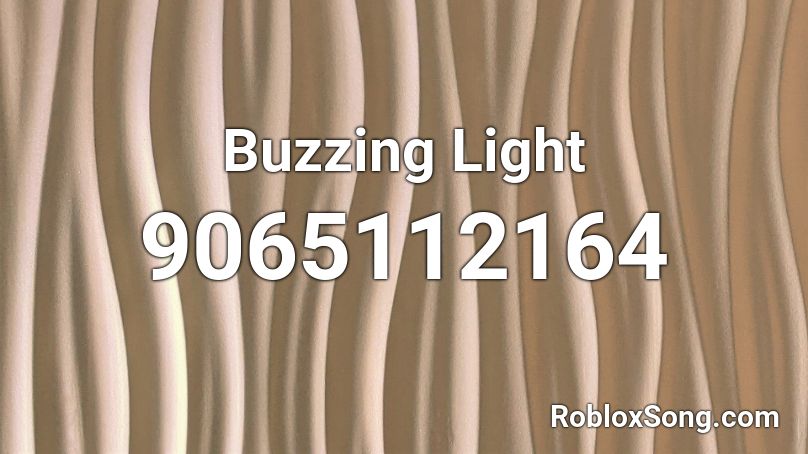 Buzzing Light Roblox ID