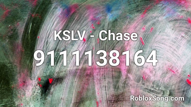 KSLV - Chase Roblox ID
