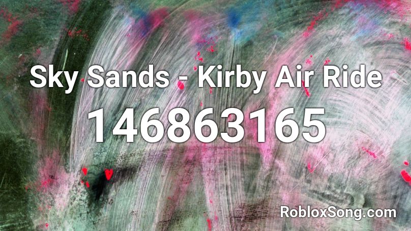 Sky Sands - Kirby Air Ride Roblox ID