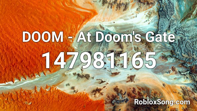 DOOM - At Doom's Gate Roblox ID