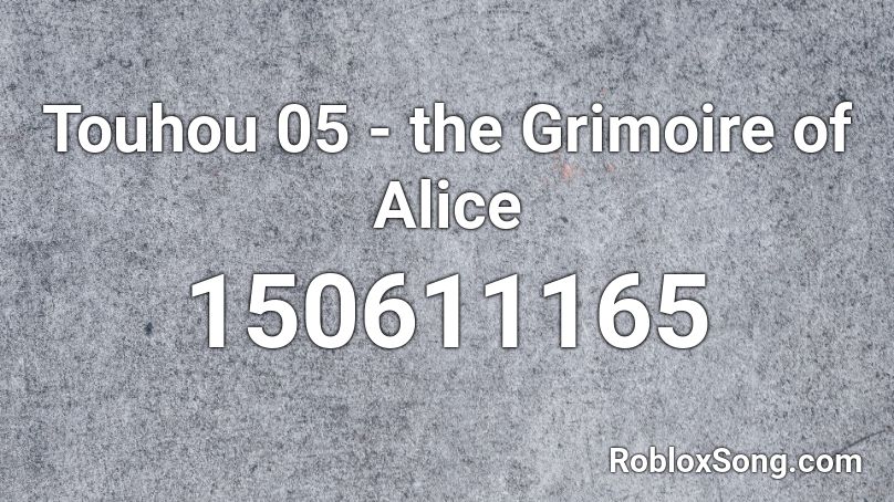 Touhou 05 - the Grimoire of Alice Roblox ID
