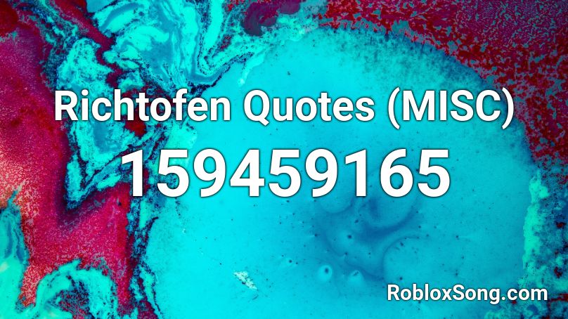 Richtofen Quotes (MISC) Roblox ID