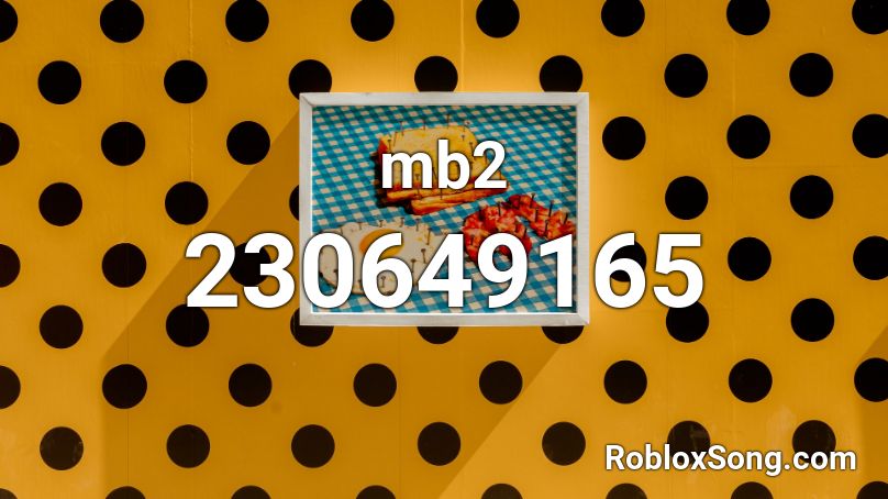 mb2 Roblox ID