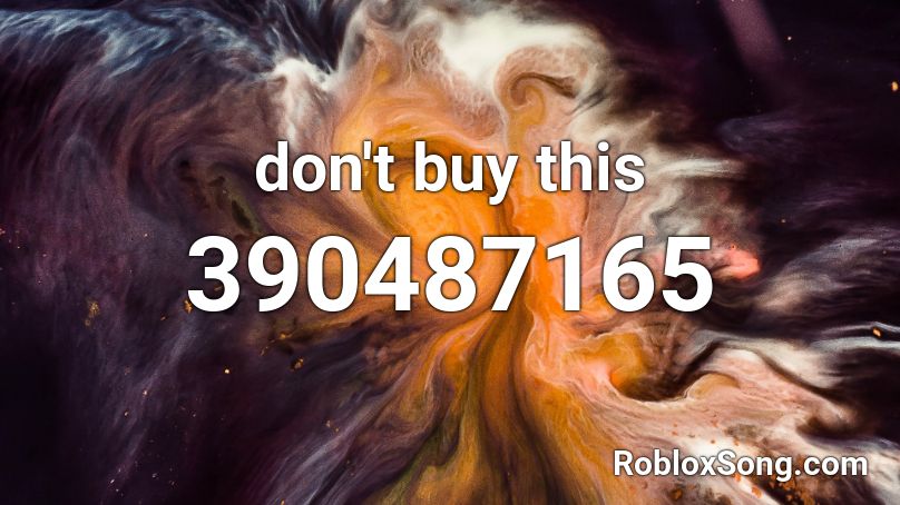 don't buy this Roblox ID