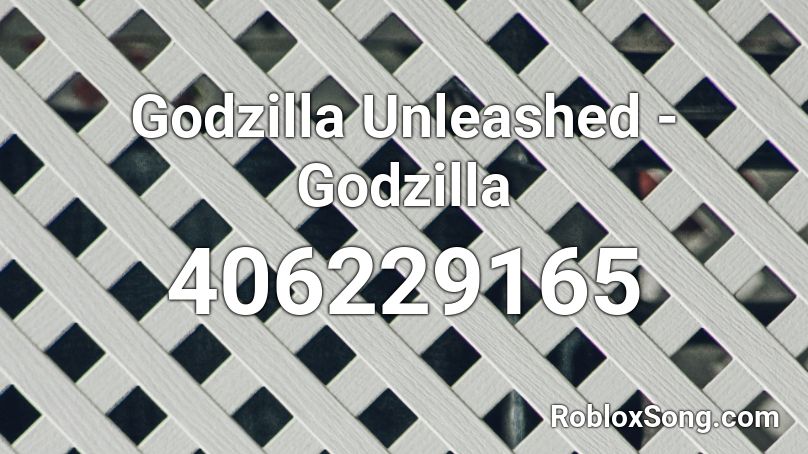 Godzilla Unleashed - Godzilla Roblox ID