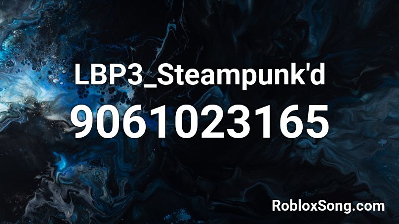 LBP3_Steampunk'd Roblox ID