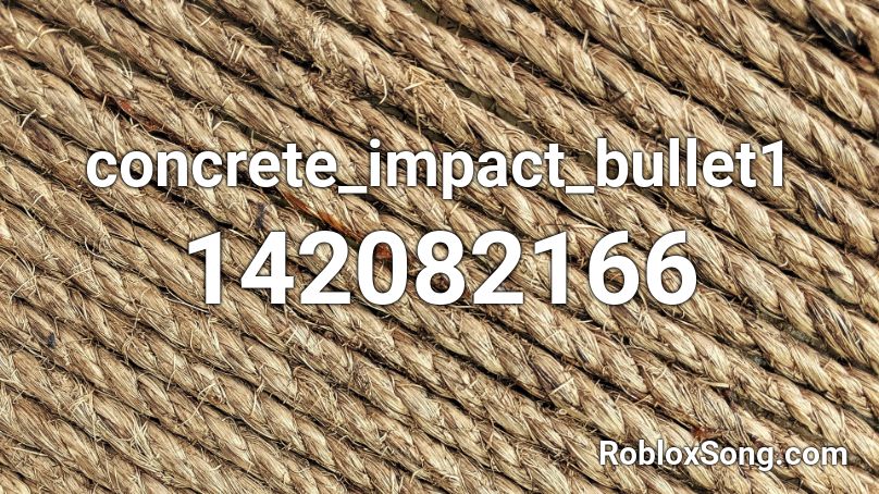 concrete_impact_bullet1 Roblox ID