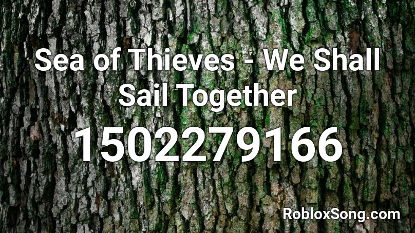 sea of thieves music roblox id