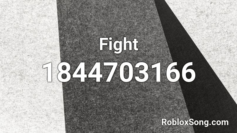 Fight Roblox ID