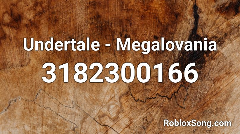 Undertale - Megalovania Roblox ID