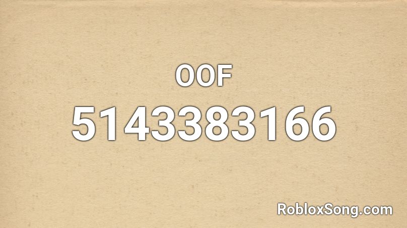 OOF  Roblox ID