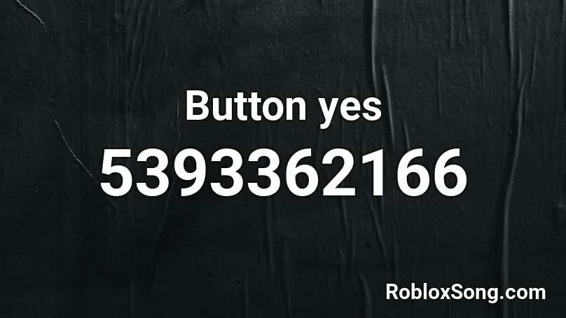 Button yes Roblox ID