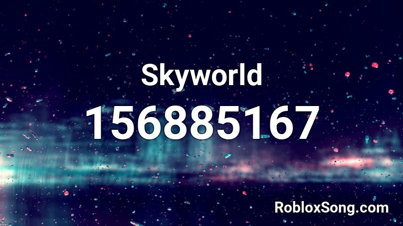 Skyworld Roblox ID