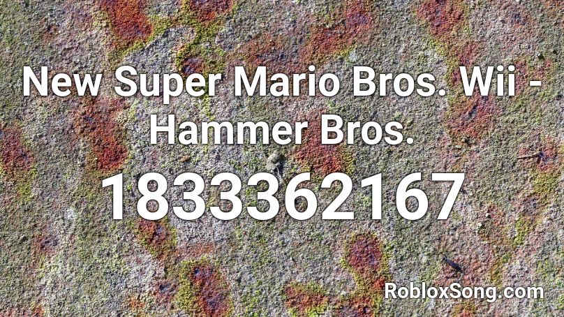 New Super Mario Bros. Wii - Hammer Bros. Roblox ID