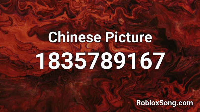 Chinese Picture Roblox ID