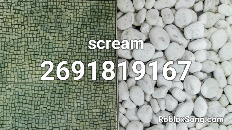 scream Roblox ID