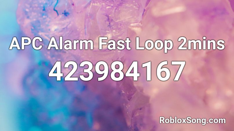 APC Alarm Fast Loop 2mins Roblox ID