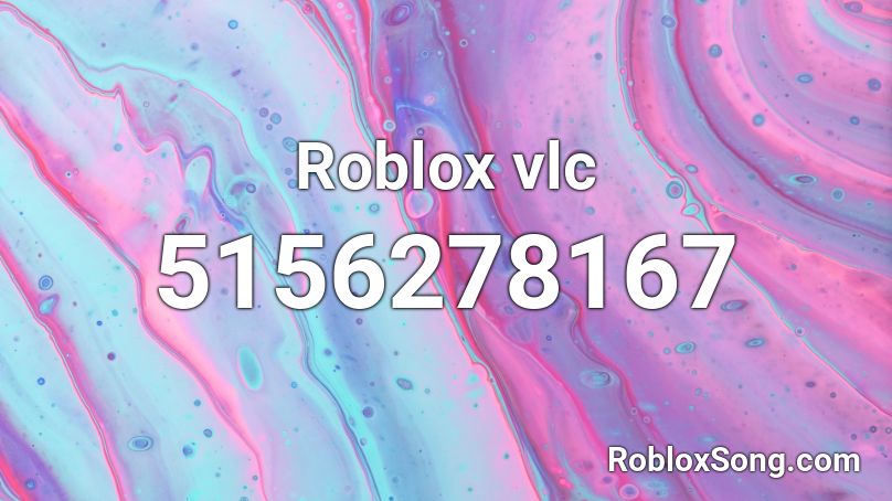 Roblox vlc Roblox ID