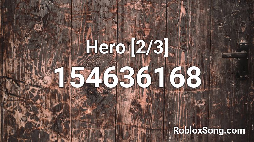 Hero [2/3] Roblox ID