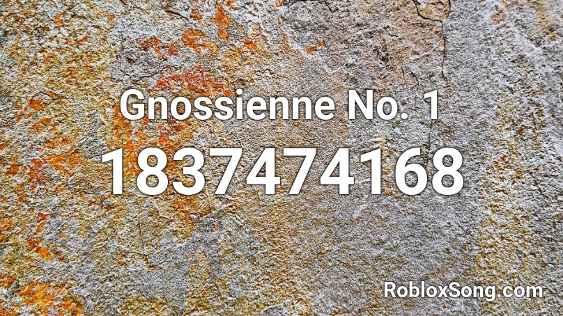 Gnossienne No. 1 Roblox ID