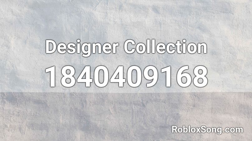 Designer Collection Roblox ID