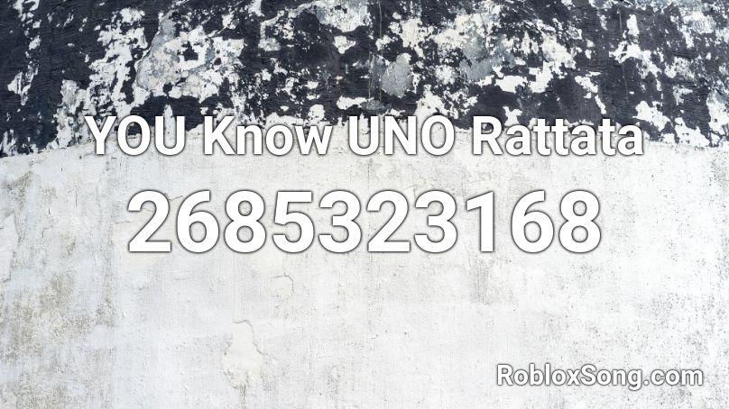YOU Know UNO Rattata Roblox ID