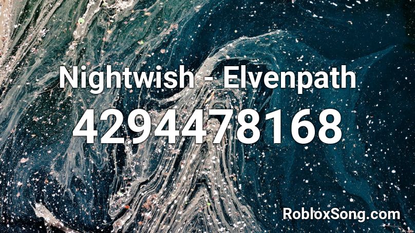 Nightwish - Elvenpath Roblox ID