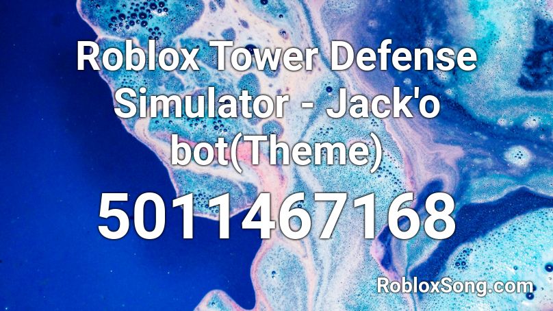 Roblox Tower Defense Simulator - Jack'o bot(Theme) Roblox ID